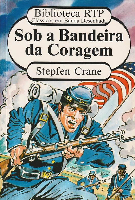 Sob a bandeira da coragem - Clássicos em Banda Desenhada