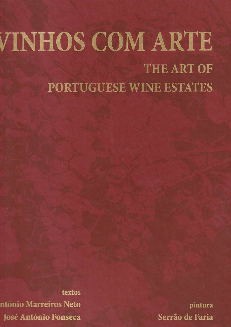 Vinhos com arte / The art of portuguese wine estates – 2 volumes