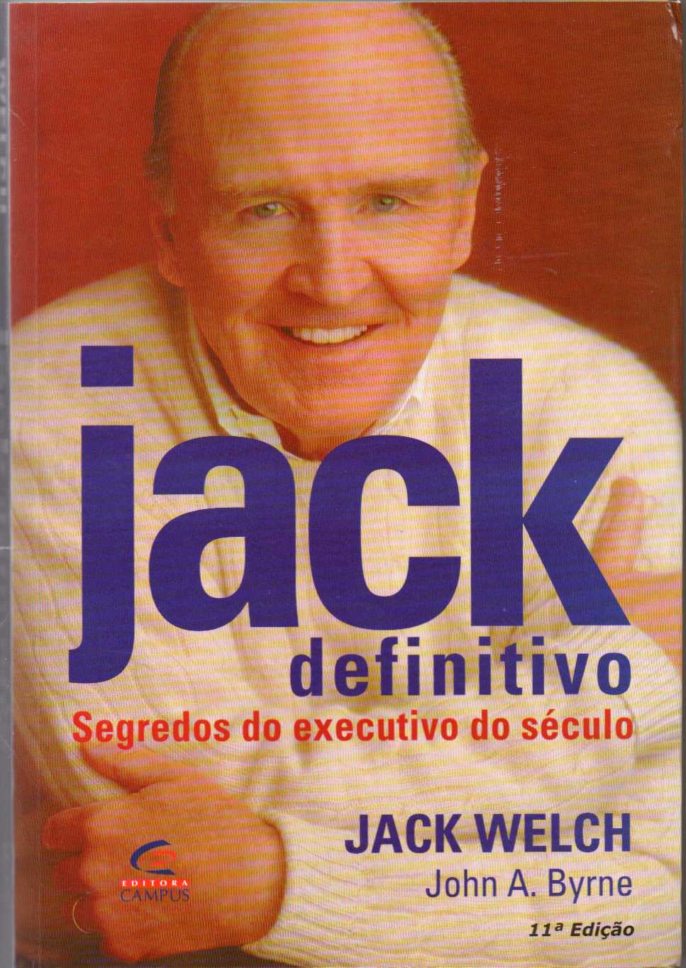 Jack definitivo - Segredos do executivo do século