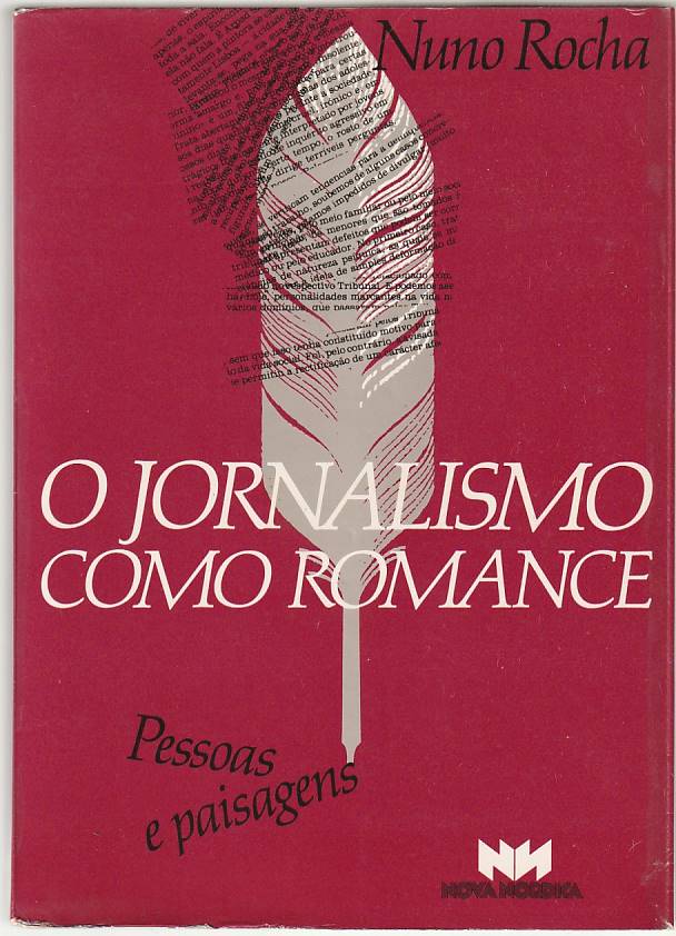 O jornalismo como romance