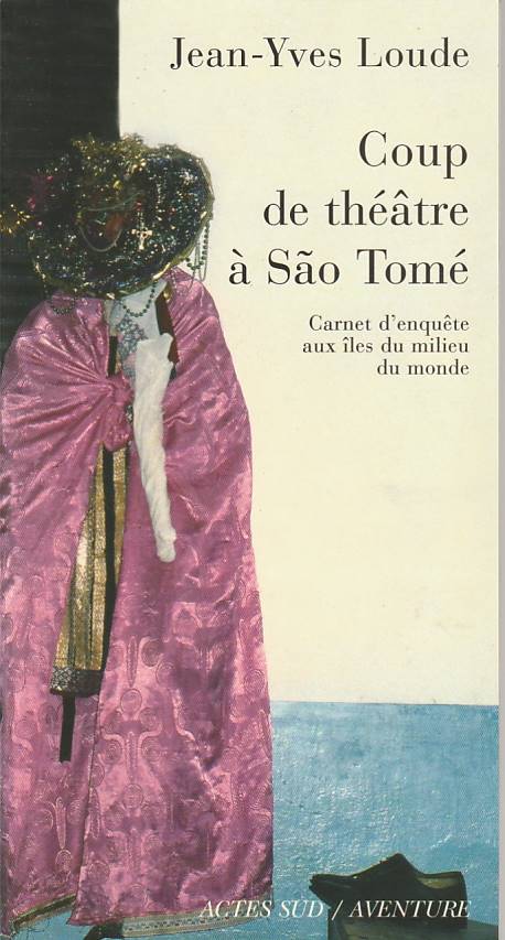 Coup de théâtre à São Tomé