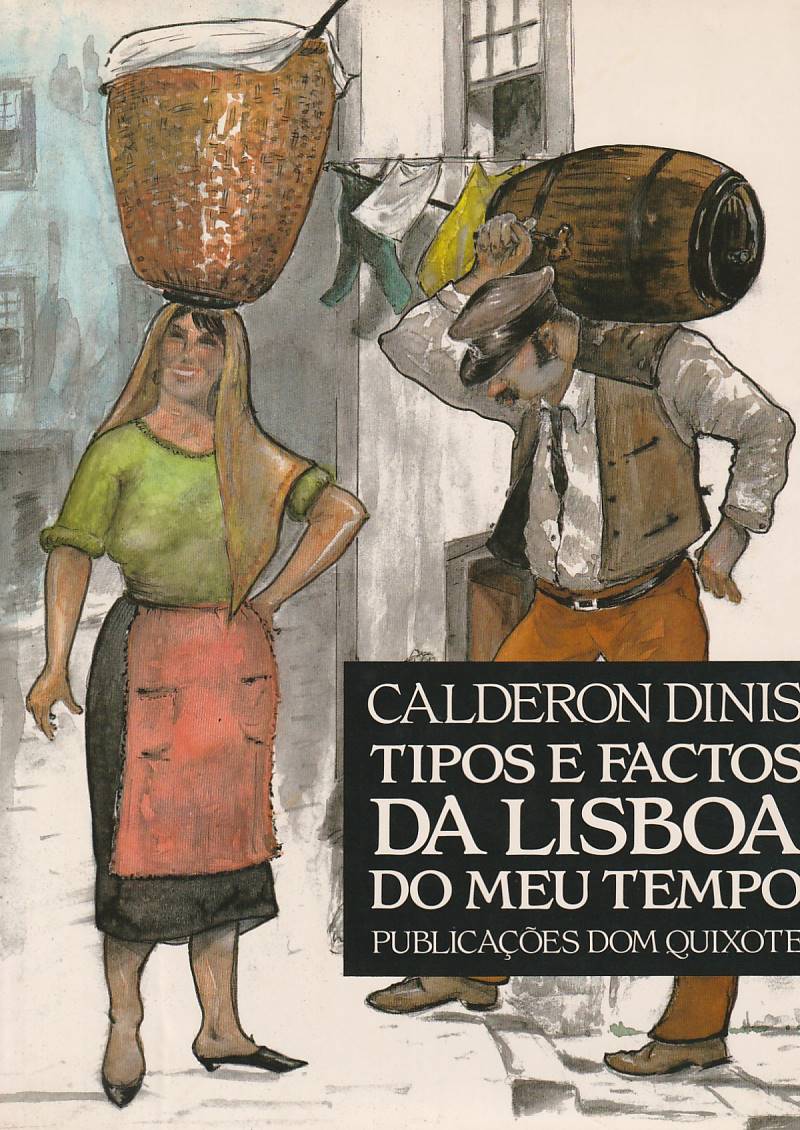 Tipos e factos da Lisboa do meu tempo (1900-1974)