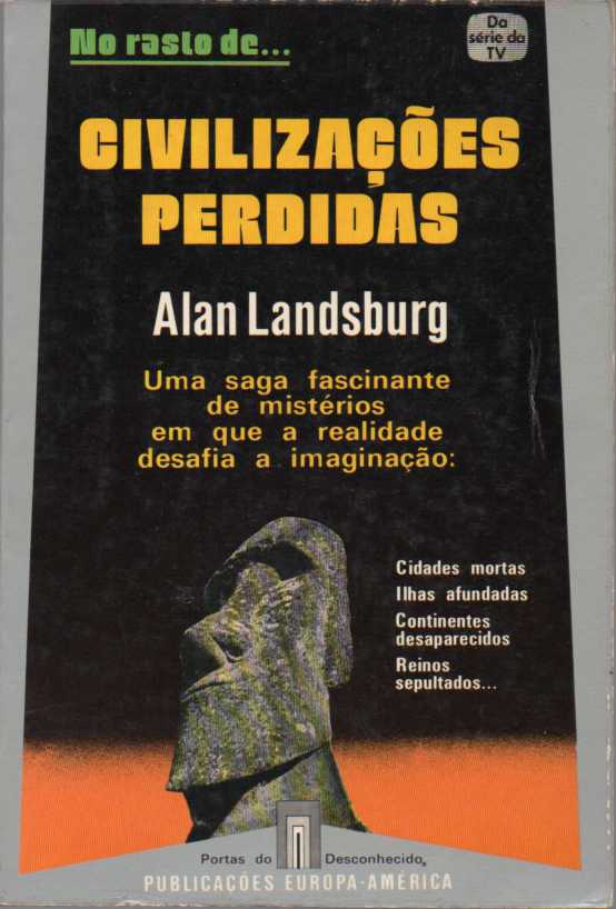 Civilizações perdidas - No Rasto de…