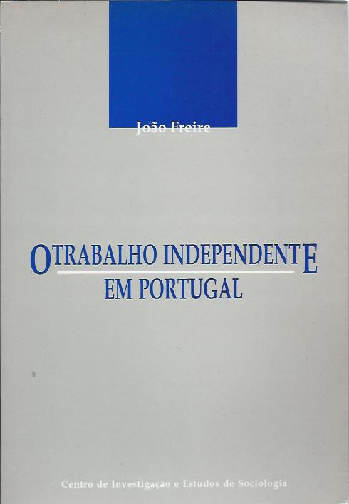 O trabalho independente em Portugal