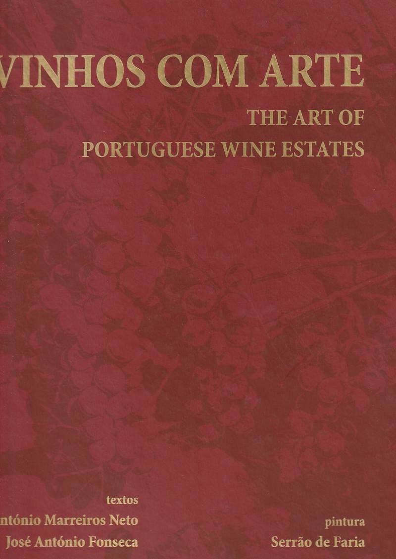 Vinhos com arte / The art of portuguese wine estates – 2 volumes