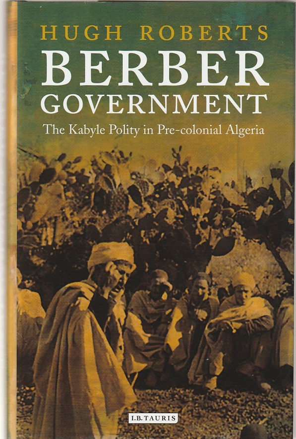 Berber government – The Kabyle Polity in pre-colonial Algeria