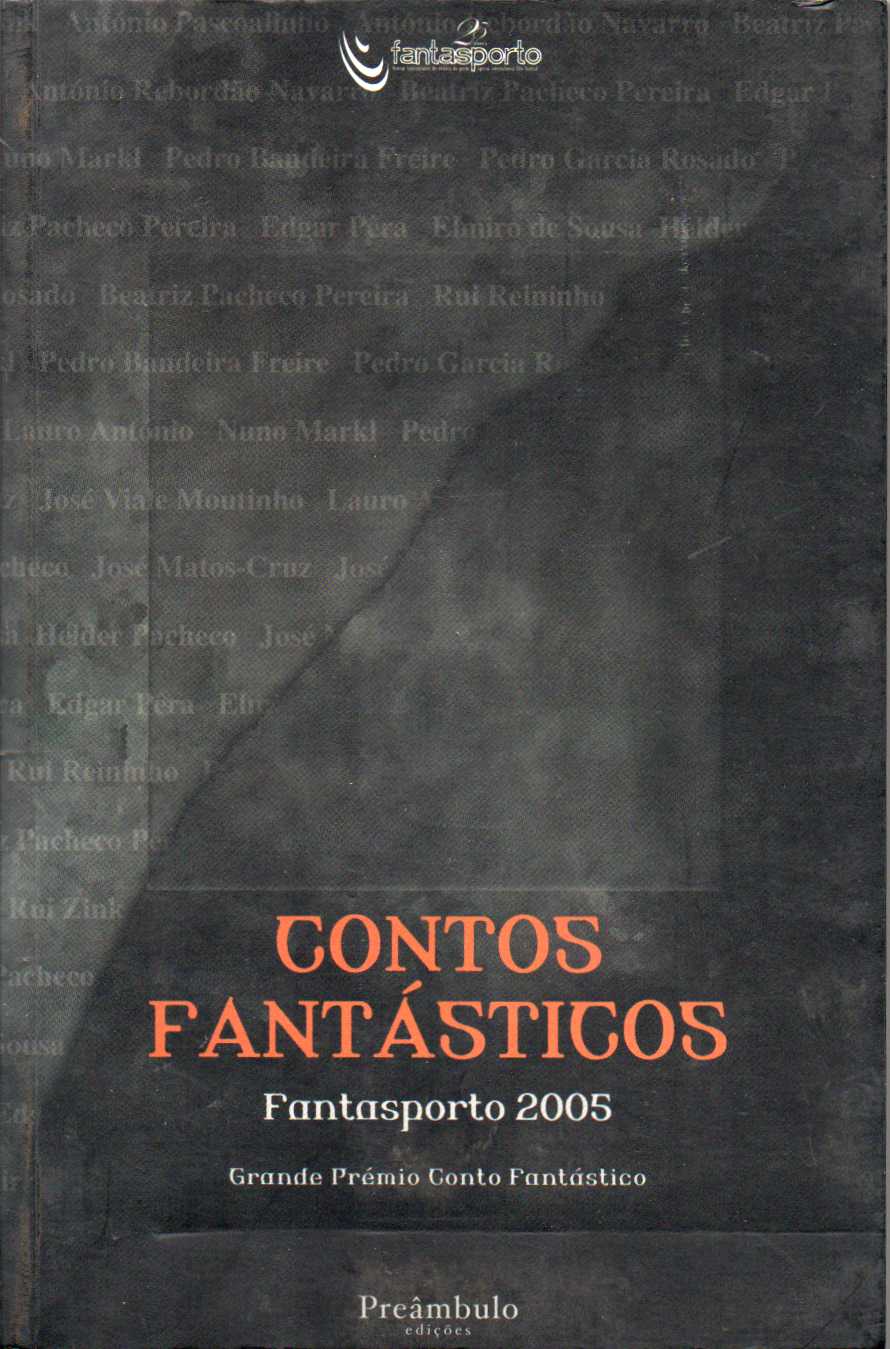 Contos fantásticos - Fantasporto 2005