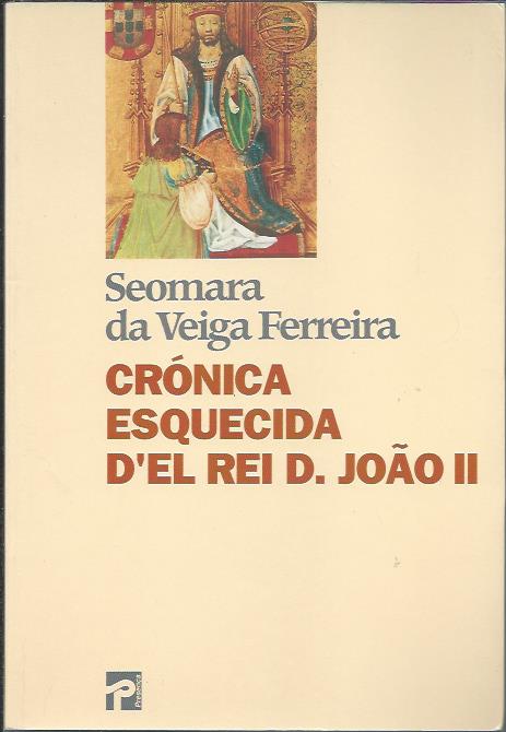 Crónica esquecida d'El Rei D. João II