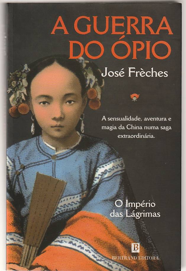 A Guerra do Ópio Vol. 1 – O império das lágrimas