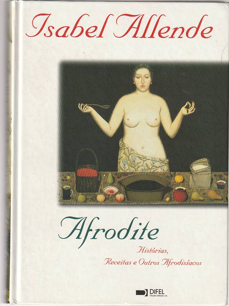 Afrodite – Histórias, receitas e outros afrodisíacos