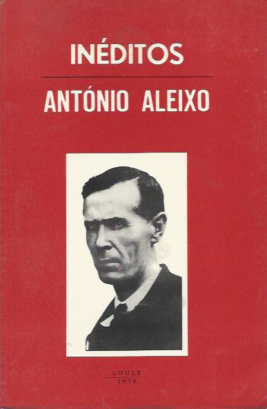 Inéditos – António Aleixo
