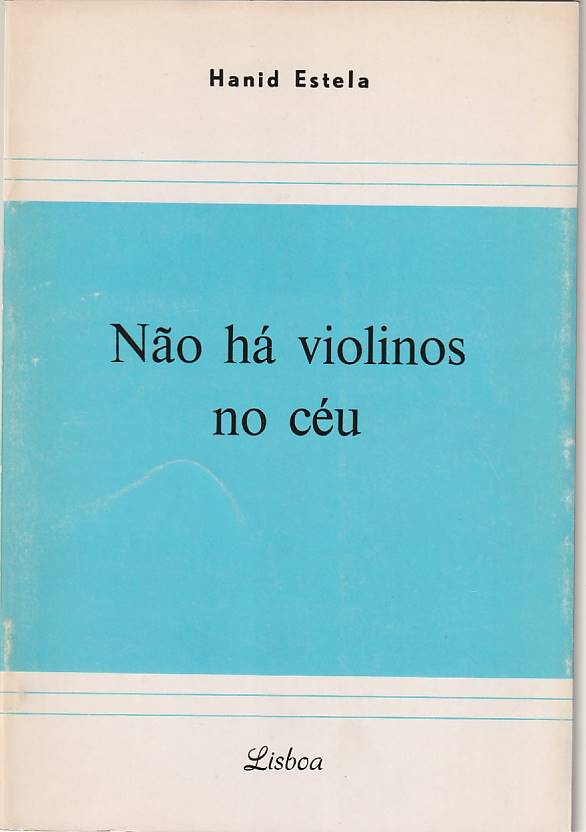 Não há violinos no céu