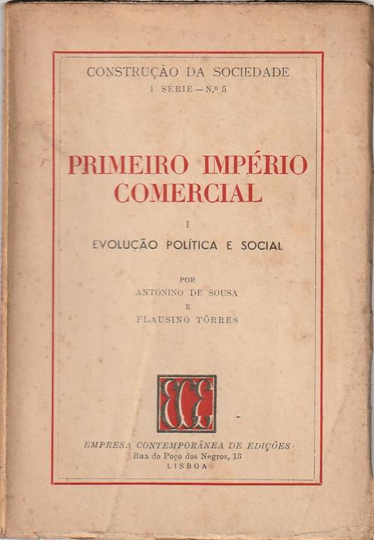 Primeiro império comercial  1 – Evolução política e social