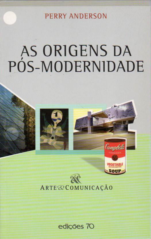 As origens da pós-modernidade
