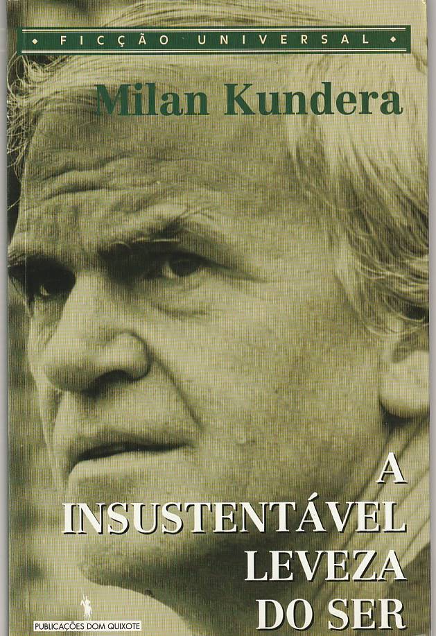 A insustentável leveza do ser 