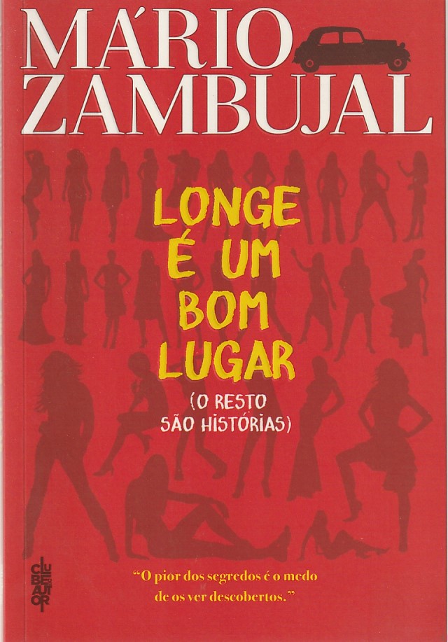 Longe é um bom lugar (o resto são histórias)