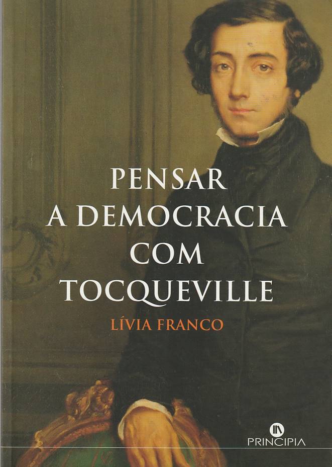 Pensar a democracia com Tocqueville