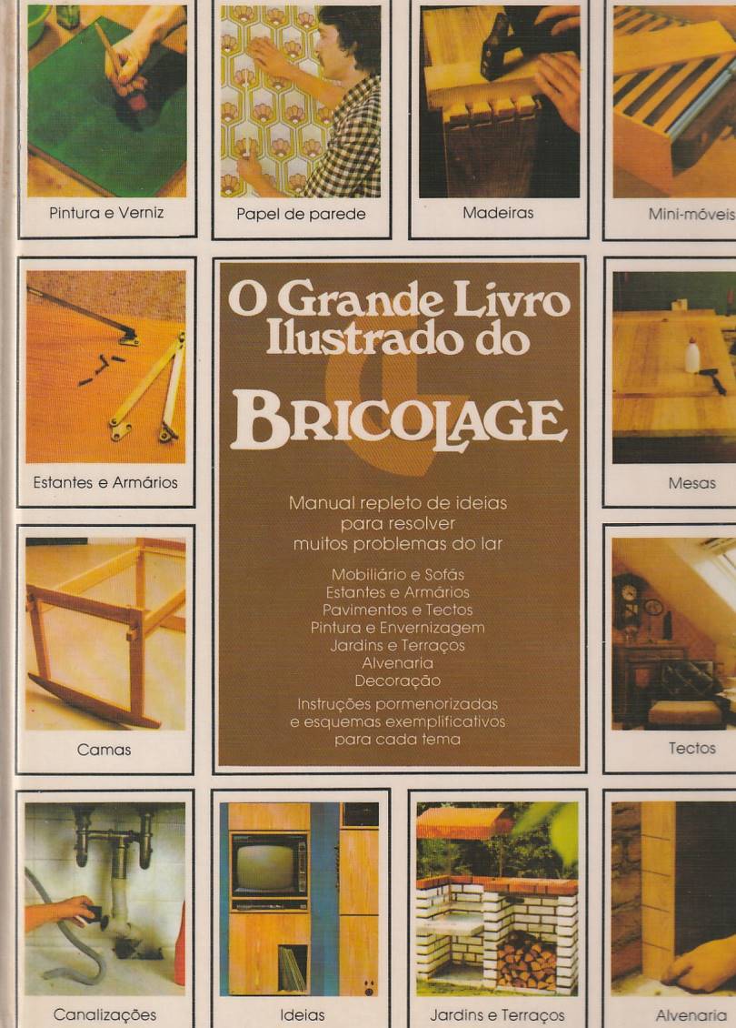 O grande livro ilustrado do bricolage