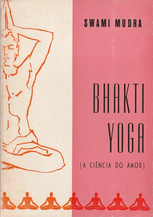 Bhakti Yoga (A ciência do amor)