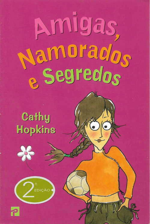 Amigas, namorados e segredos