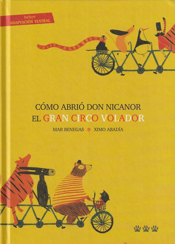 Cómo abrió Don Nicanor El Gran Circo Volador