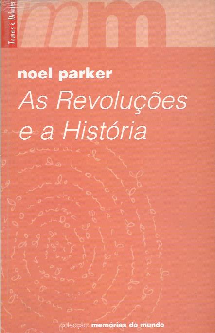 As revoluções e a História