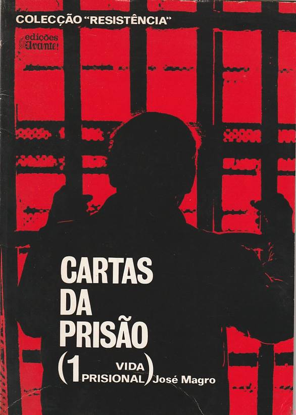 Cartas da Prisão 1 – Vida prisional