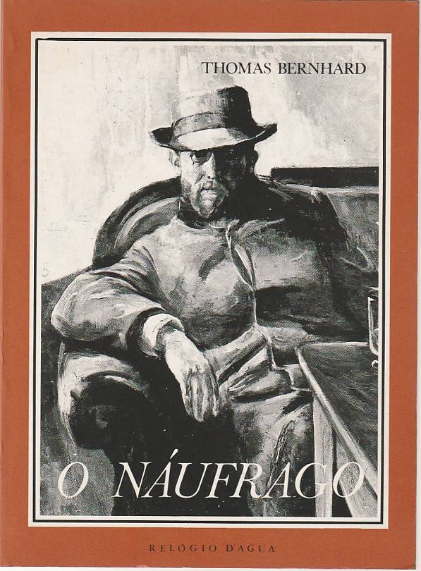 O náufrago - Thomas Bernhard