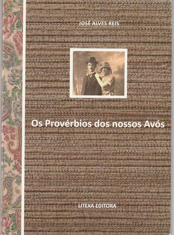 Os provérbios dos nossos avós