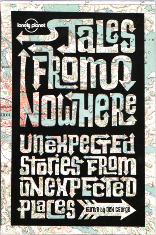 Tales from nowhere