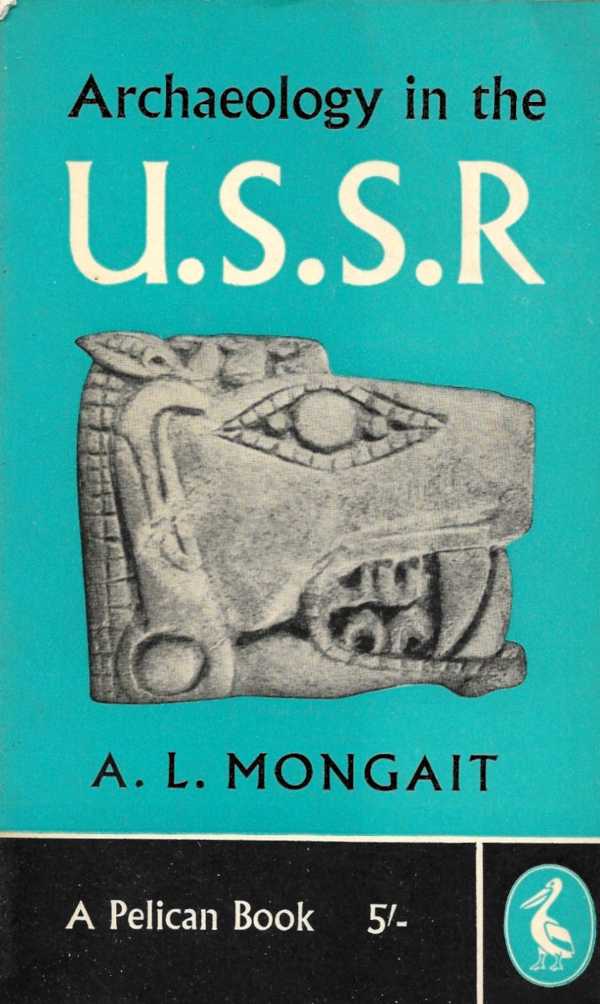 Archaeology in the U.S.S.R.
