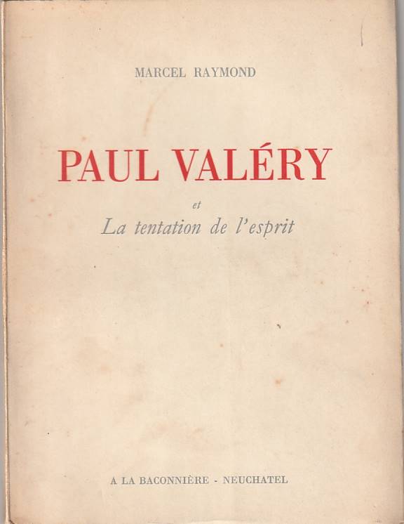 Paul Valéry et la tentation de l’esprit