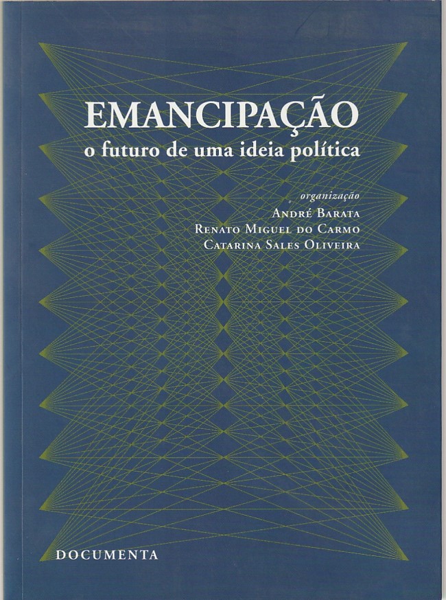 Emancipação – O futuro de uma ideia política