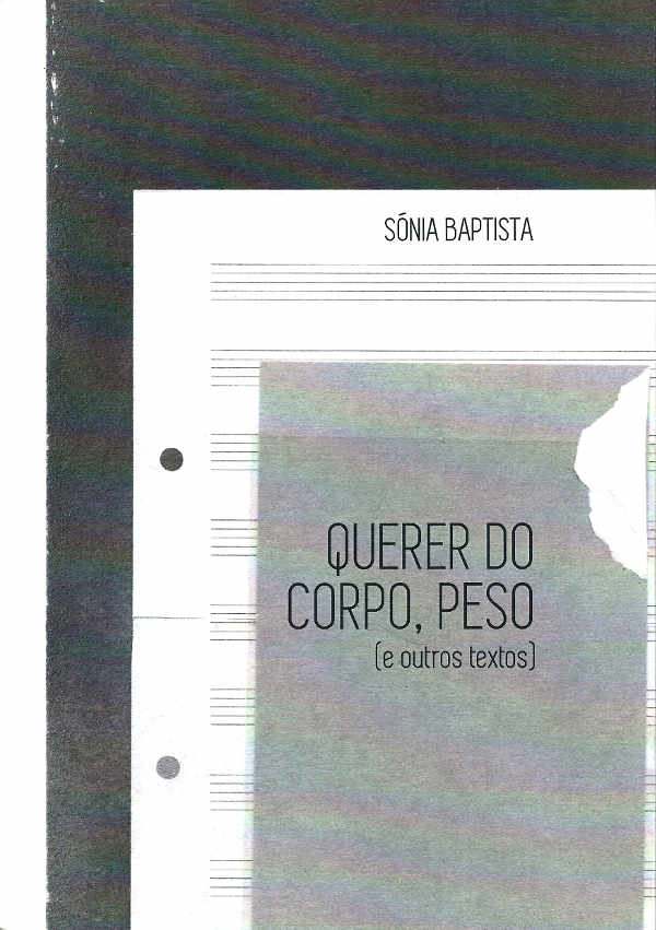 Querer do corpo, peso (e outros textos)