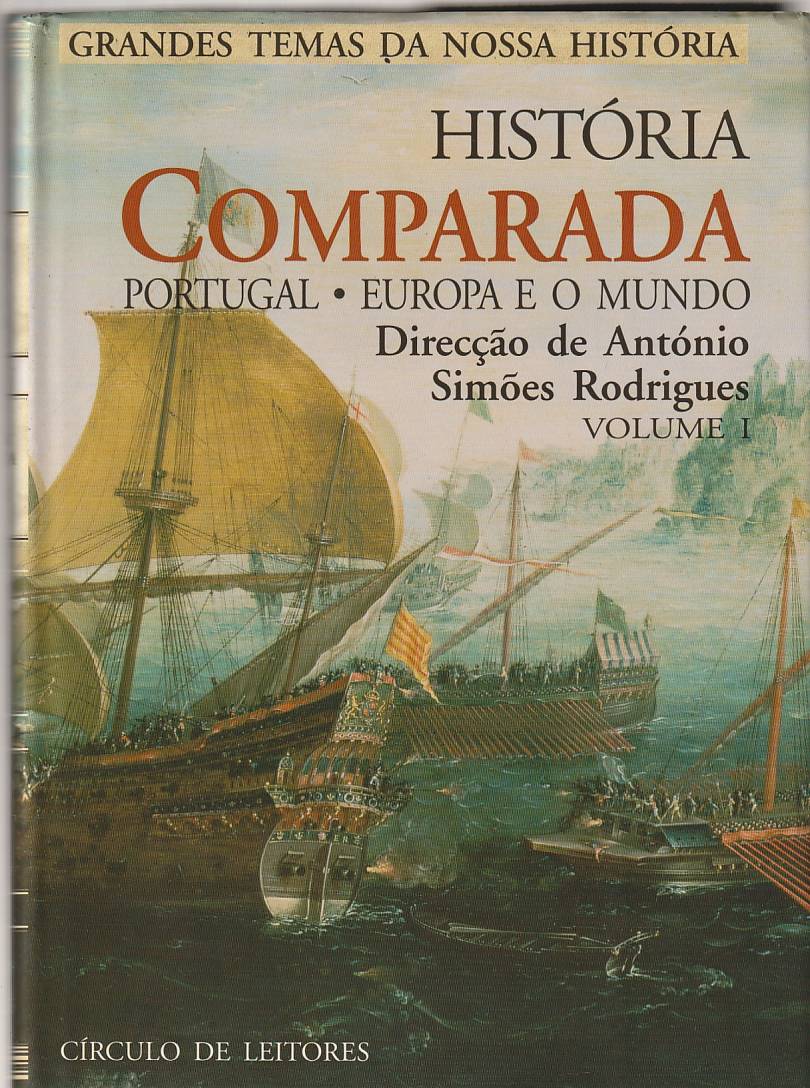 História Comparada – Portugal, Europa e o Mundo – 2 volumes