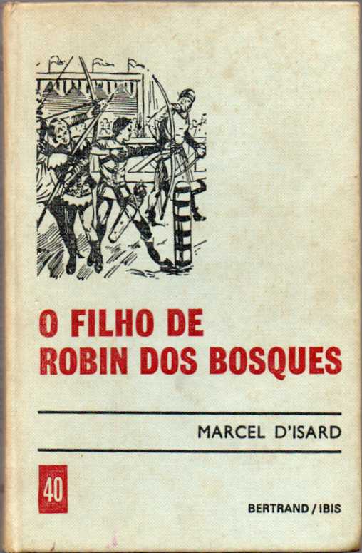 O filho de Robin dos Bosques (Com ilustrações)