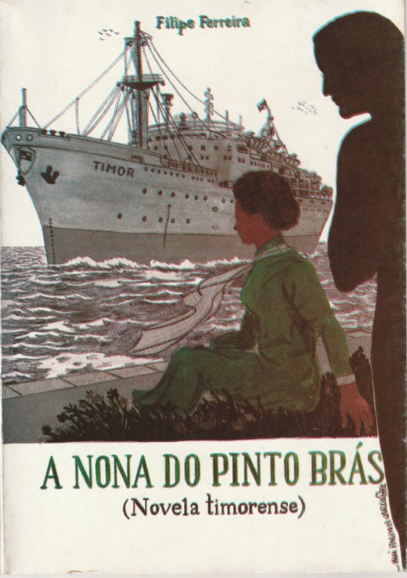 A Nona do Pinto Brás (Novela Timorense)