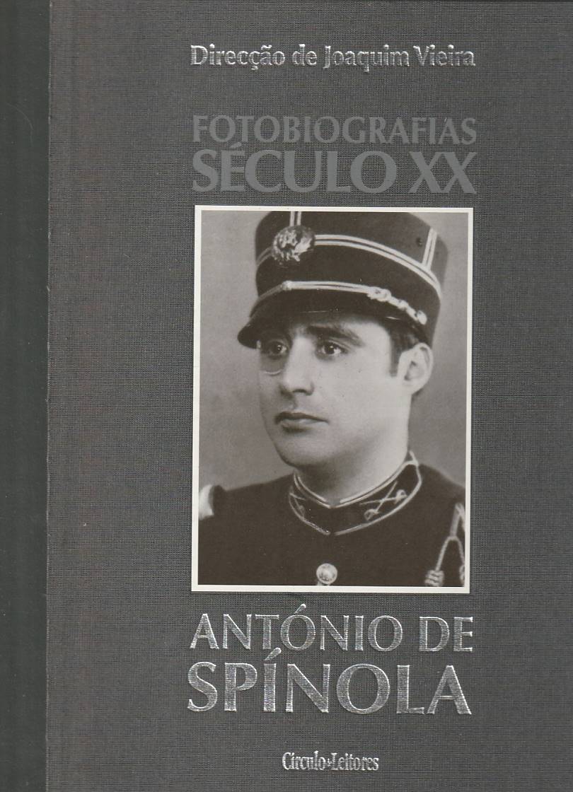 António de Spínola – Fotobiografias século XX 
