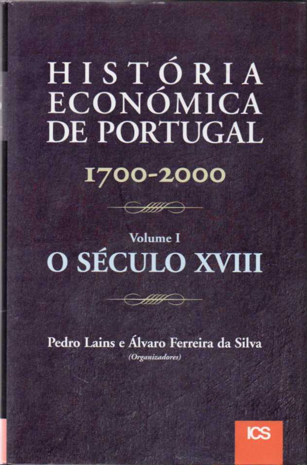 História Económica de Portugal 1700-2000 – Vol. 1 – O Século XVIII