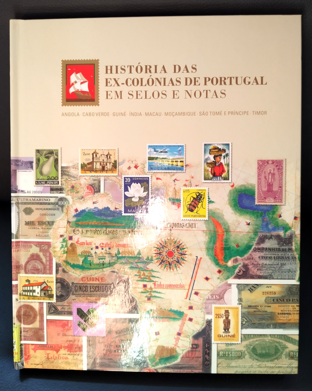 História das ex-colónias de Portugal em selos e notas
