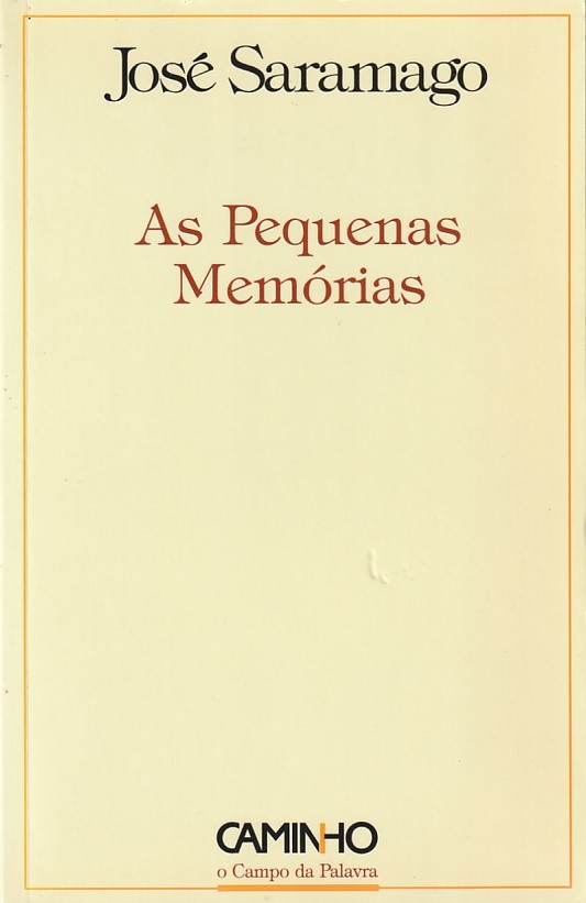 As pequenas memórias (1ª ed.)