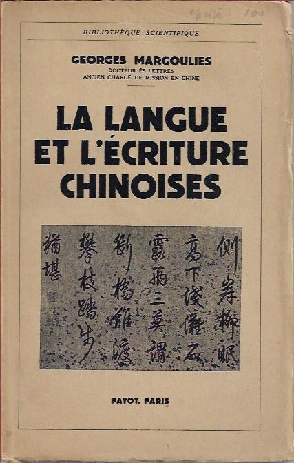 La langue et l'écriture chinoises