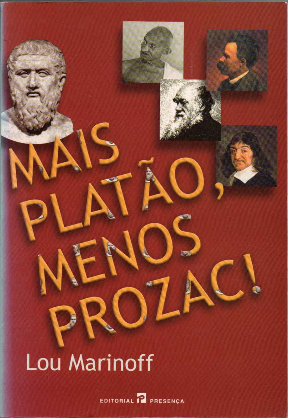Mais Platão, menos prozac!