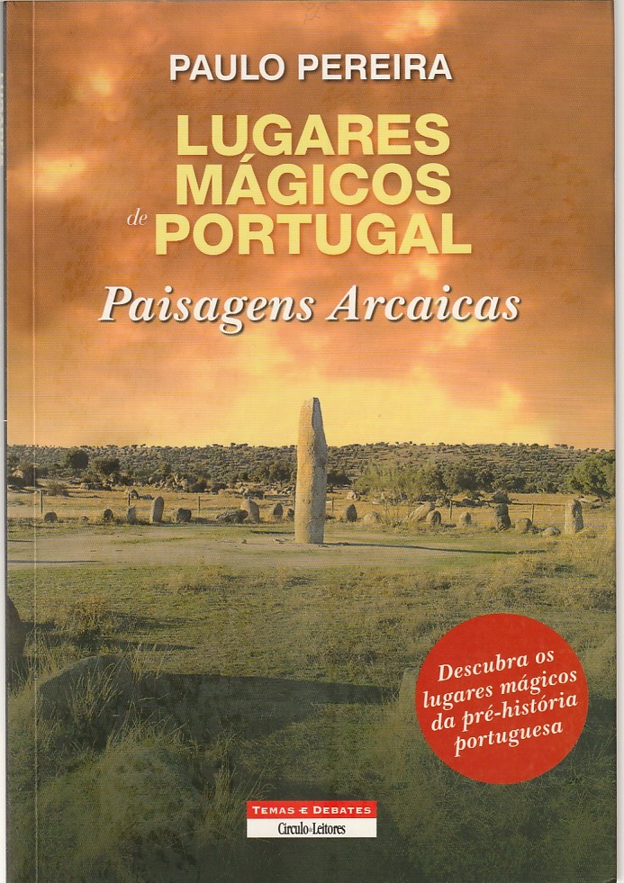 Lugares mágicos de Portugal – Paisagens arcaicas