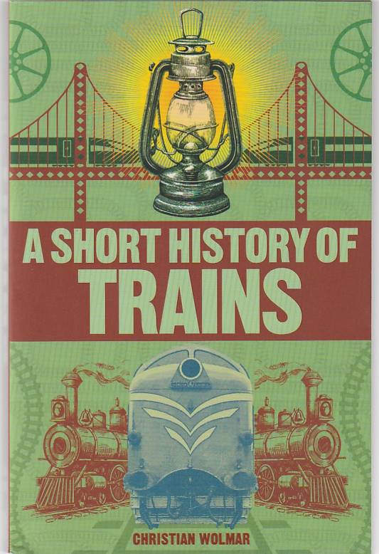 A short history of trains