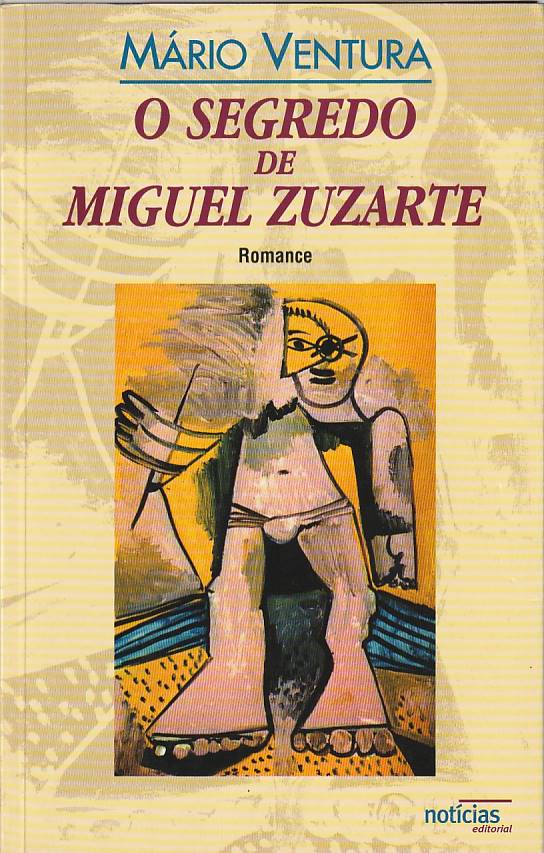 O segredo de Miguel Zuzarte (1ª ed.)