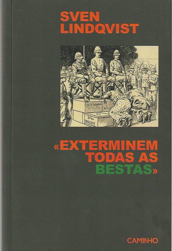 «Exterminem todas as bestas»