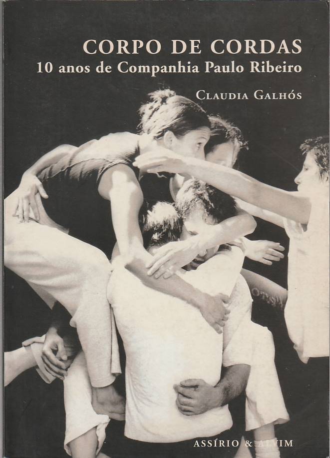 Corpo de cordas – 10 anos de Companhia Paulo Ribeiro