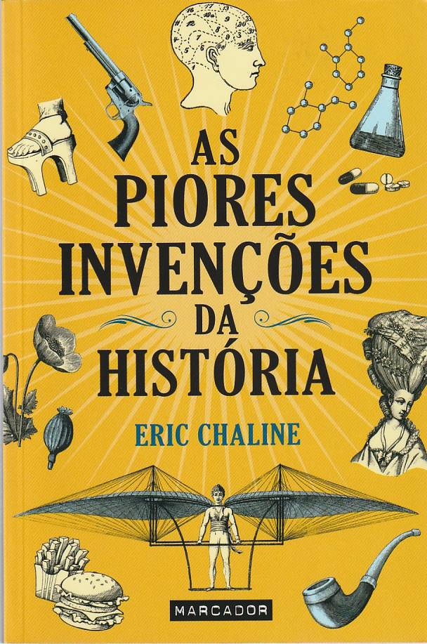 As piores invenções da História