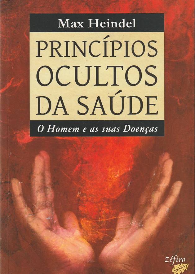Princípios ocultos da saúde – O Homem e as suas doenças